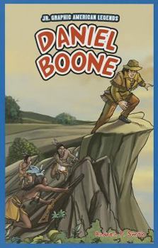 Daniel Boone - Book  of the Jr. Graphic American Legends