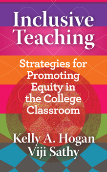 Paperback Inclusive Teaching: Strategies for Promoting Equity in the College Classroom Book