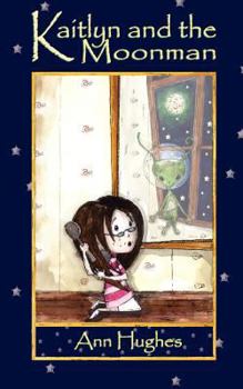 Paperback Kaitlyn and the Moonman Book