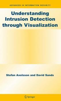 Hardcover Understanding Intrusion Detection Through Visualization Book