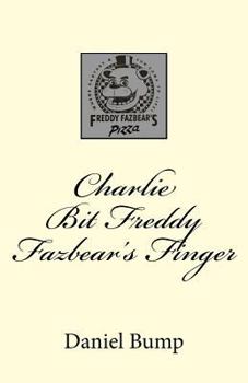 Paperback Charlie Bit Freddy Fazbear's Finger Book