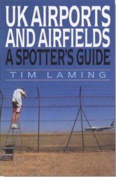 Paperback U.K.Airports and Airfields : A Spotter's Guide Book