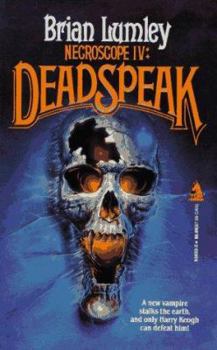 Necroscope IV: Deadspeak - Book #4 of the Necroscope