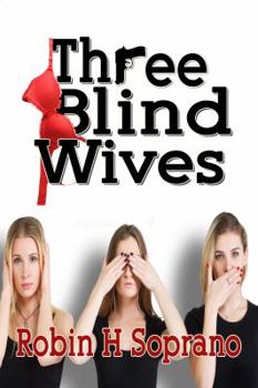 Paperback Three Blind Wives Book