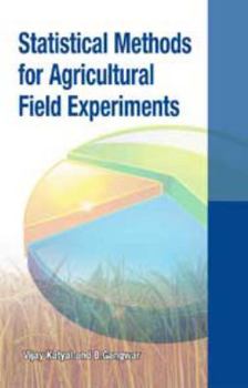 Hardcover Statistical Methods for Agricultural Field Experiments Book