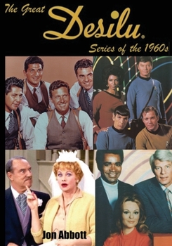 Paperback The Great Desilu Series of the 1960s Book