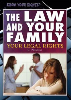 Library Binding The Law and Your Family: Your Legal Rights Book