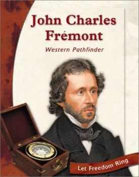 Hardcover John Charles Fremont: Western Pathfinder Book