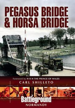 Paperback Pegasus Bridge and Horsa Bridge Book