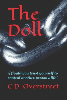 Paperback The Doll: Would you trust yourself to control another person's life? Book