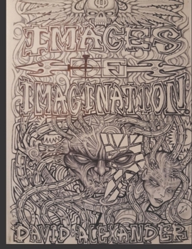 Paperback Images of Imagination: Tattoo designs and prison art of fantasy supernatural and science fiction Book