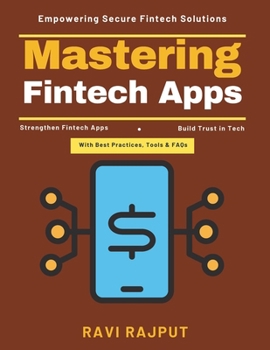 Mastering Fintech Apps: AI in Fintech | Biometric Authentication | Financial Apps Compliance | AML Compliance Fintech | Digital Payment Encryption | Privacy Regulations Fintech | Future Financial Tech