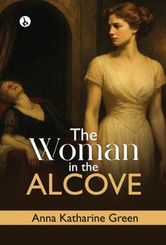 Hardcover The Woman in the Alcove Book