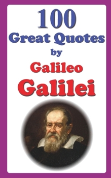 Paperback 100 Great Quotes by Galileo Galilei Book