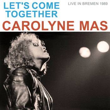 Music - CD Carolyne Mas   Let's Come Together (Live Book