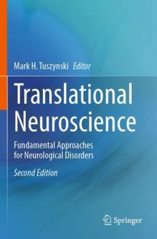 Paperback Translational Neuroscience: Fundamental Approaches for Neurological Disorders Book