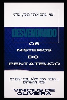 Paperback desvendado os mistérios do Pentateuco [Portuguese] Book