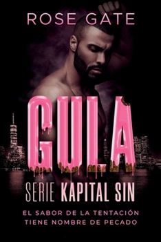 Paperback Gula: El sabor de la tentación tiene nombre de pecado [Spanish] Book