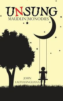 Paperback Unsung: Maudlin Monodies Book