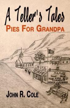 Paperback A Teller's Tales: Pies For Grandpa Book