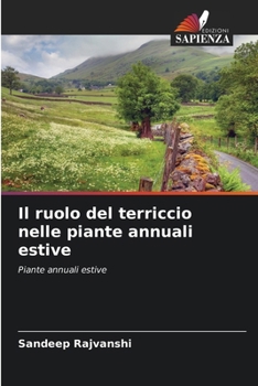Paperback Il ruolo del terriccio nelle piante annuali estive [Italian] Book