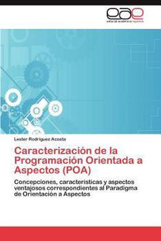 Paperback Caracterizacion de La Programacion Orientada a Aspectos (Poa) [Spanish] Book