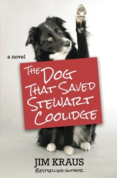 Paperback The Dog That Saved Stewart Coolidge Book