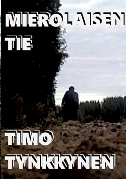 Paperback Mierolaisen tie [Finnish] Book