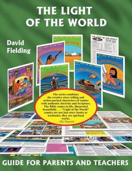 Paperback The Light of the World: Guide for Parents and Teachers Book
