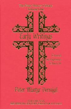 Hardcover Early Writings: Creed, Scripture, Church Book