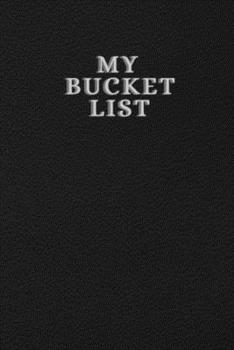 My Bucket List: Elegant Design Bucket List Book for Couple is a Great After Married Adventure Goal Planner Organizer Notebook Journal Gift for Husband & Wife, A Unique Birthday Gifts for Couples