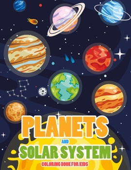 Paperback Planets and Our Solar System Coloring Book for Kids: Fun & Easy Space and Planets Coloring Book