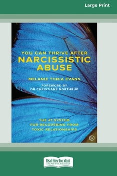 You Can Trive After Narcissistic Abuse [LP 16 Pt Edition]