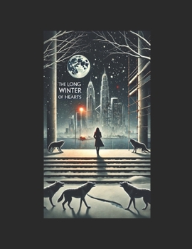 Paperback The Long Winter of Hearts Book
