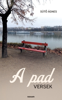 A pad: Versek (Hungarian Edition)