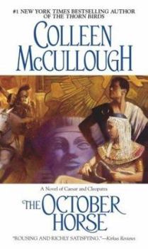 The October Horse: A Novel of Caesar and Cleopatra