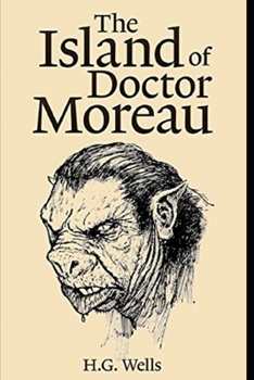 Paperback The Island of Dr. Moreau Illustrated Book