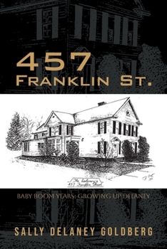 Paperback 457 Franklin St.: Baby Boom Years: Growing Up DeLaney Book