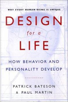 Hardcover Design for a Life: How Behavior and Personality Develop Book
