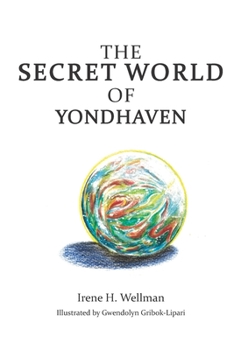 Paperback The Secret World of Yondhaven Book