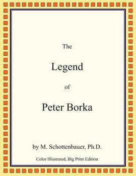 The Legend of Peter Borka