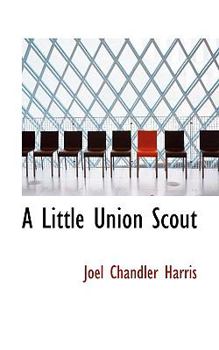 Paperback A Little Union Scout Book