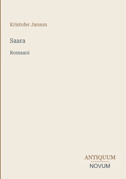 Saara: Romaani (Finnish Edition)
