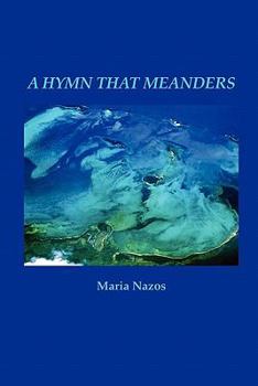Paperback A Hymn That Meanders Book