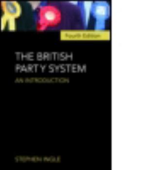 Paperback The British Party System: An Introduction Book