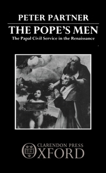 Hardcover The Pope's Men: The Papal Civil Service in the Renaissance Book