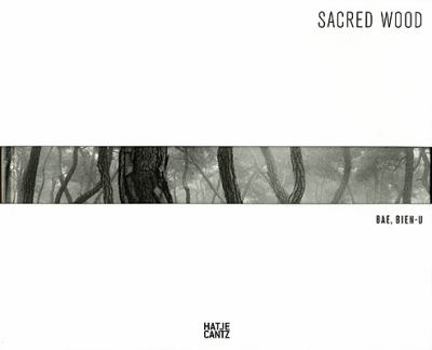 Hardcover Bae Bien-U: Sacred Wood Book