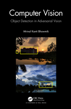 Hardcover Computer Vision: Object Detection In Adversarial Vision Book
