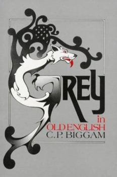 Paperback Grey in Old English: An Interdisciplinary Semantic Study Book