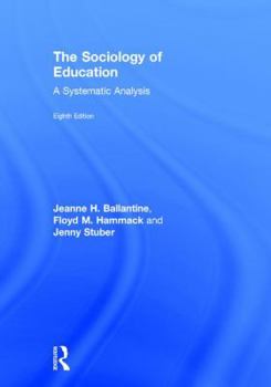 Hardcover The Sociology of Education: A Systematic Analysis Book